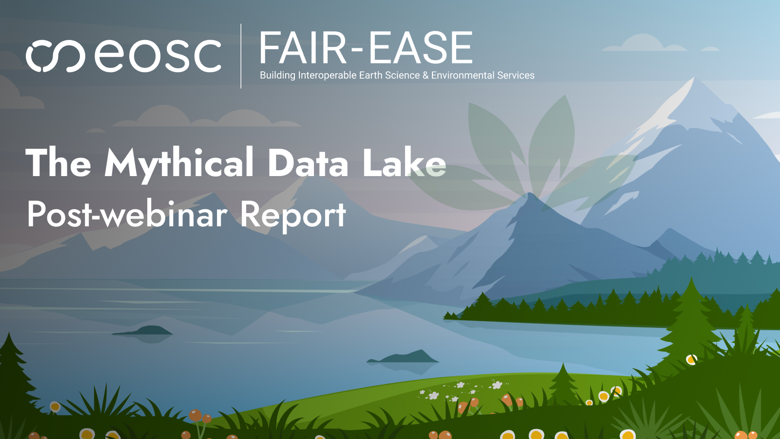 Mythical Data Lake Webinar Report